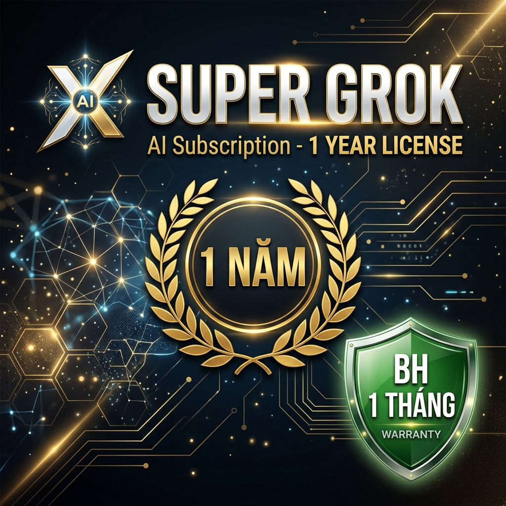 SUPER GROK 1 Năm - Bảo Hành 1 Tháng
