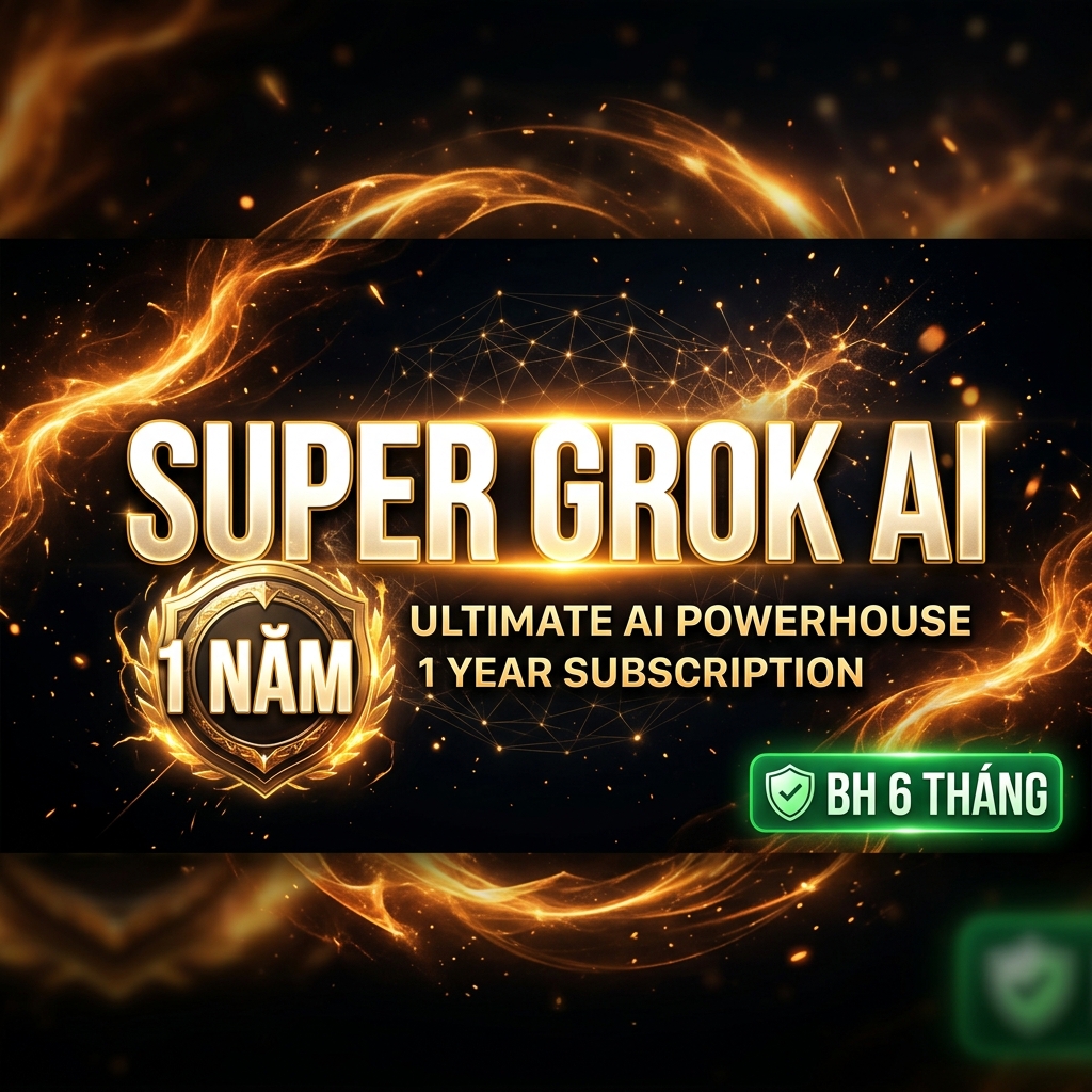 SUPER GROK 1 NĂM BH 6 Tháng